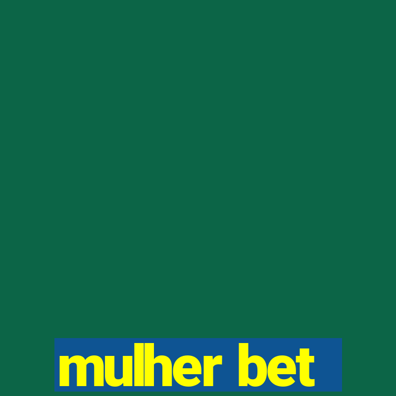 mulher bet